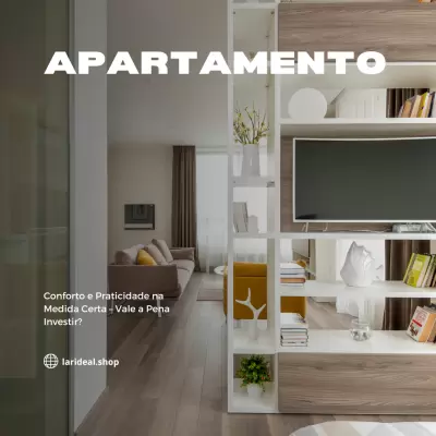 Apartamento: Conforto e Praticidade na Medida Certa – Vale a Pena Investir?